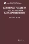 Mathematical Problems of Classical Nonlinear Electromagnetic Theory cover