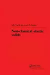 Non-Classical Elastic Solids cover