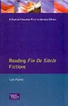 Reading Fin de Siecle Fictions cover