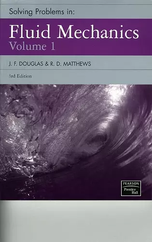Solving Problems in Fluid Mechanics, Volume 1 cover
