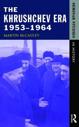 The Khrushchev Era 1953-1964 cover