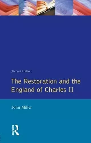 The Restoration and the England of Charles II cover