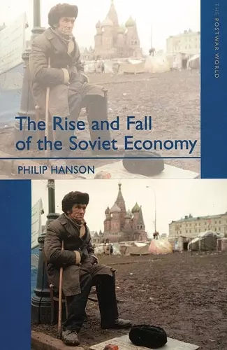 The Rise and Fall of the The Soviet Economy cover