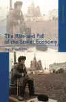 The Rise and Fall of the The Soviet Economy cover