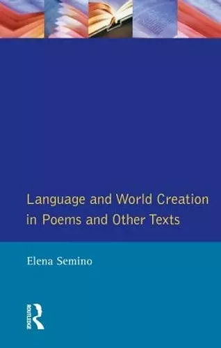 Language and World Creation in Poems and Other Texts cover