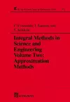 Integral Methods in Science and Engineering cover