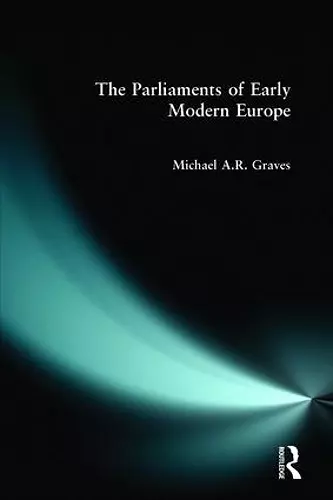 The Parliaments of Early Modern Europe cover