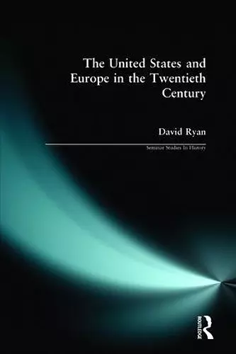 The United States and Europe in the Twentieth Century cover