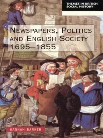 Newspapers and English Society 1695-1855 cover