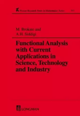 Functional Analysis with Current Applications in Science, Technology and Industry cover