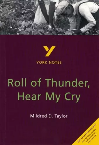 Roll of Thunder, Hear My Cry: York Notes for GCSE cover