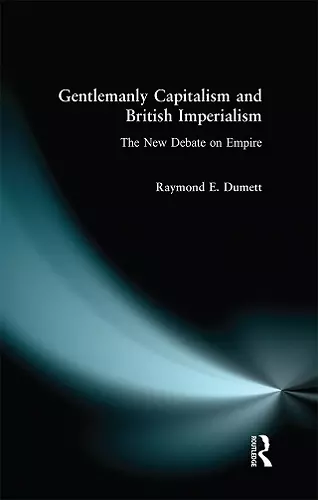 Gentlemanly Capitalism and British Imperialism cover