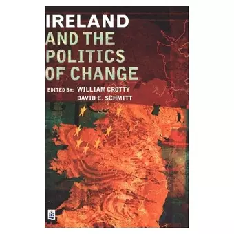 Ireland and the Politics of Change cover