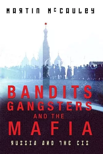 Bandits, Gangsters and the Mafia cover