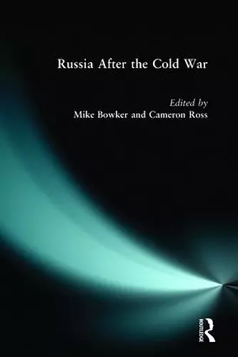 Russia after the Cold War cover