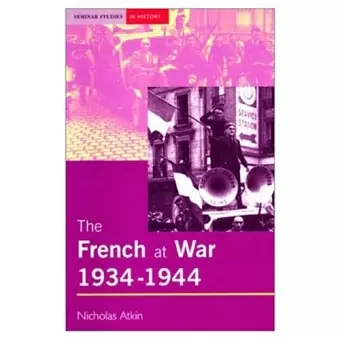 The French at War, 1934-1944 cover