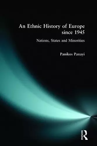 An Ethnic History of Europe since 1945 cover