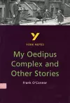 My Oedipus Complex and Other Stories everything you need to catch up, study and prepare for the 2025 and 2026 exams cover