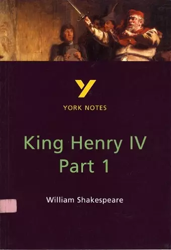 Henry IV Part 1 everything you need to catch up, study and prepare for the 2025 and 2026 exams cover