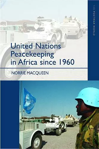 United Nations Peacekeeping in Africa Since 1960 cover