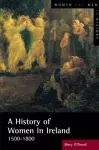 A History of Women in Ireland, 1500-1800 cover