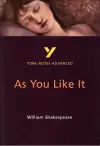 As You Like It: York Notes Advanced everything you need to catch up, study and prepare for and 2023 and 2024 exams and assessments cover