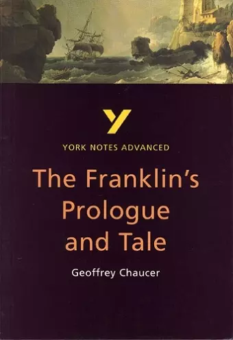 The Franklin's Tale: York Notes Advanced - everything you need to study and prepare for the 2025 and 2026 exams cover