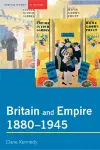 Britain and Empire, 1880-1945 cover