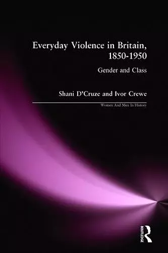 Everyday Violence in Britain, 1850-1950 cover