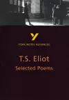 Selected Poems of T S Eliot (York Notes Advanced) English Literature Study Guide - for 2025, 2026 exams cover