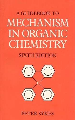 Guidebook to Mechanism in Organic Chemistry cover