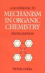 Guidebook to Mechanism in Organic Chemistry cover