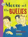 Mouse and the Bullies Part 1 Story Street Fluent Step 12 Book 1 cover