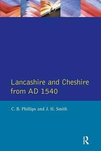 Lancashire and Cheshire from AD1540 cover