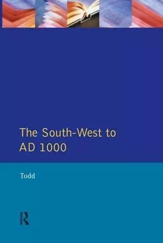 The South West to 1000 AD cover