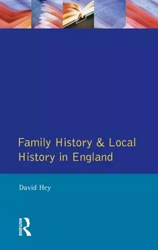 Family History and Local History in England cover