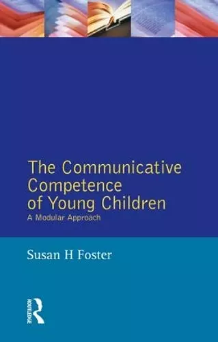 The Communicative Competence of Young Children cover