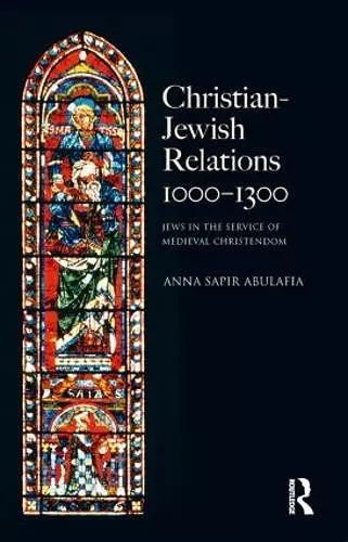 Christian Jewish Relations 1000-1300 cover