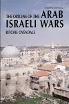 The Origins of the Arab Israeli Wars cover