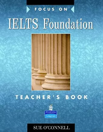 Focus on IELTS Foundation Teachers Book cover
