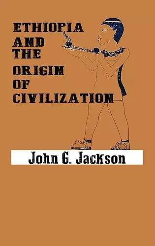 Ethiopia and the Origin of Civilization cover