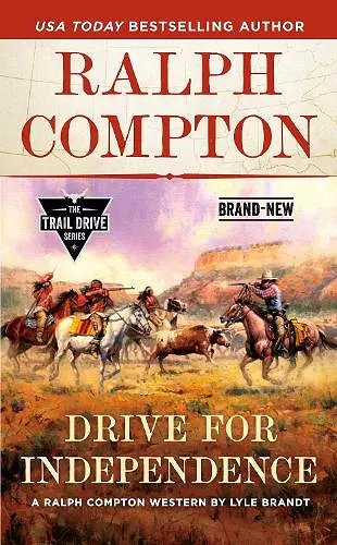 Ralph Compton Drive for Independence cover