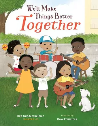 We'll Make Things Better Together cover