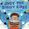 Just the Right Cake cover