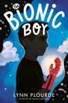 The Bionic Boy cover
