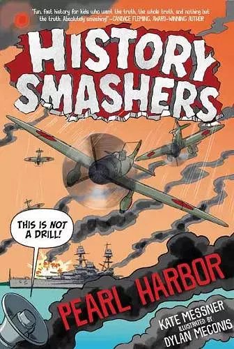 History Smashers: Pearl Harbor cover