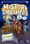 History Smashers: The American Revolution cover