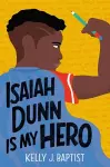 Isaiah Dunn Is My Hero cover