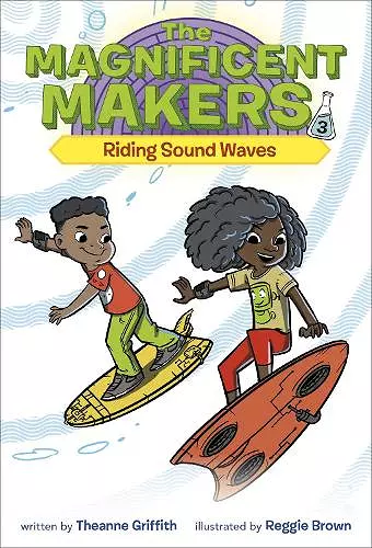 Magnificent Makers #3: Riding Sound Waves cover