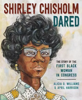 Shirley Chisholm Dared cover